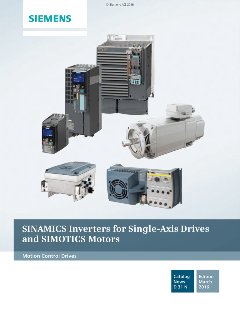 Catalog D31 Sinamics Drives And Simotics Motors For Single Axis Applications